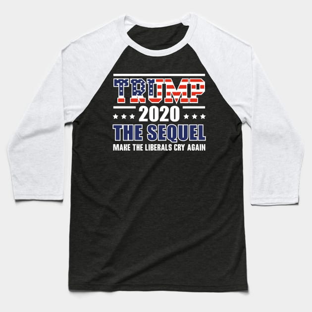 Trump 2020 Make Liberals Cry Again Baseball T-Shirt by BrightGift